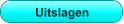 Uitslagen