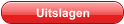 Uitslagen