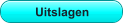 Uitslagen